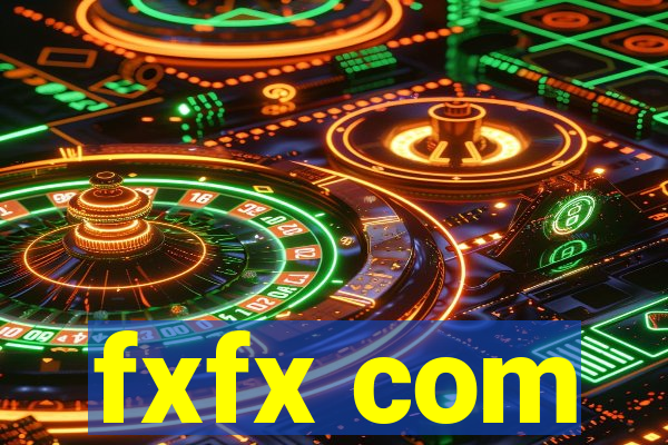 fxfx com